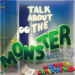 Talk About The Monster Pro Mod Apk