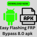 Easy Flashing FRP Bypass 8.0 APK