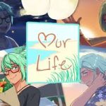 Our Life Mod Apk